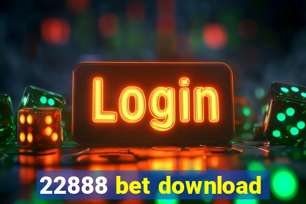 22888 bet download